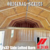 Original Series 12x32 Side Lofted Barn in South Mississippi and South Louisiana