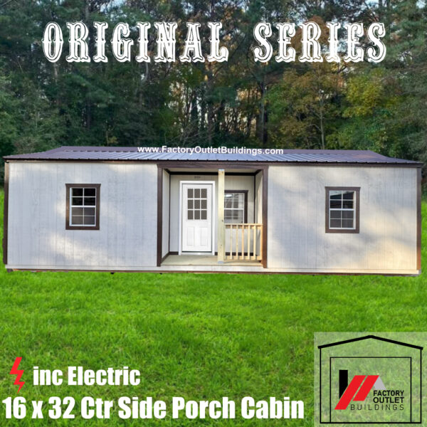 16x32 Center Side Porch Cabin-w/Electric 240945